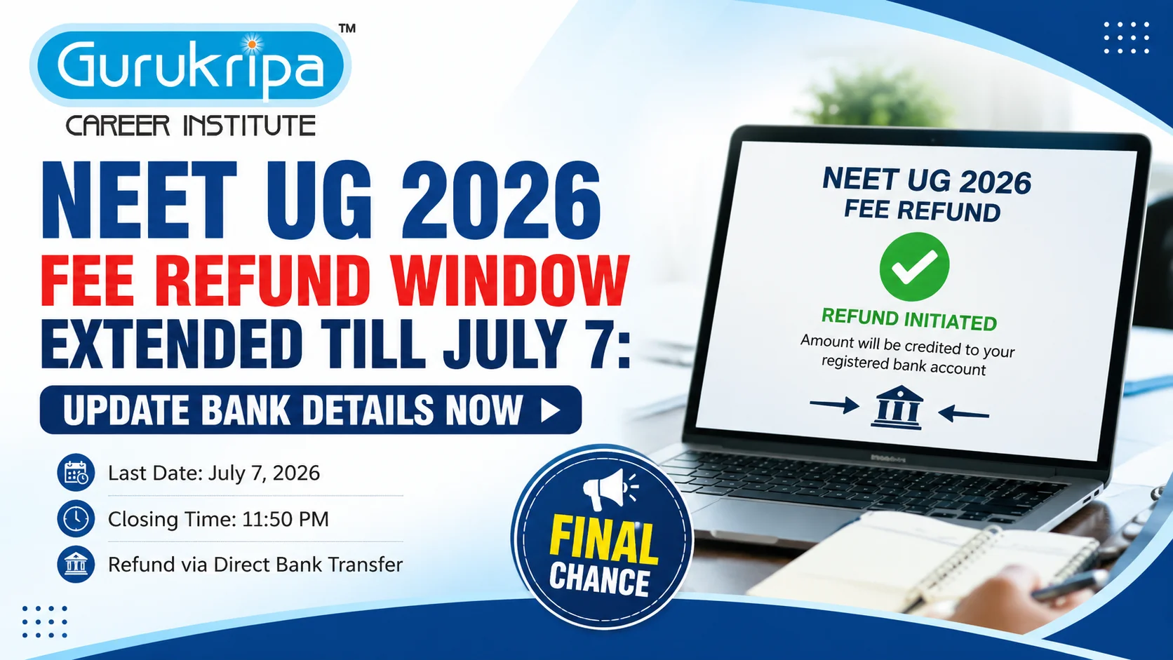 NEET UG 2026 Fee Refund Window Extended Till July 7: Update Bank Account Details Before Deadline